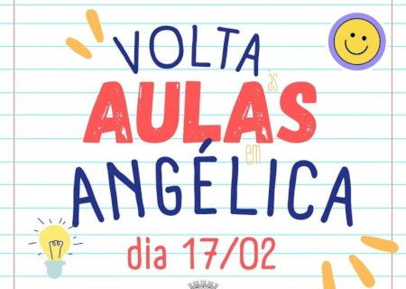 Aulas da rede municipal de Angélica retornam na próxima segunda-feira(17)